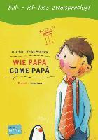 Wie Papa. Kinderbuch Deutsch-Italienisch 1