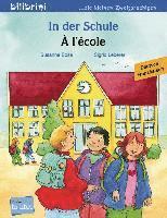 bokomslag In der Schule. Á l'école. Kinderbuch Deutsch-Französisch