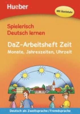 bokomslag Spielerisch Deutsch lernen - DaZ-Arbeitsheft Zeit