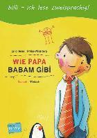 Wie Papa. Kinderbuch Deutsch-Türkisch 1