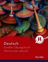 Marion Techmer, Lilli Marlen Brill - Deutsch Großes Übungsbuch Wortschatz aktuell A2-C1. Buch, Häftad
