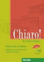 Giulia de Savorgnani, Marinella Vannini - Chiaro! A1/A2, Hören wie in Italien, Häftad