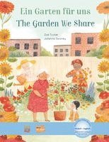 Julianna Swaney - Ein Garten für uns. Deutsch-Englisch, Inbunden