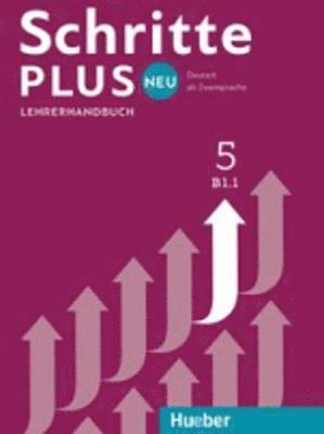 bokomslag Schritte plus Neu 5 B1.1 Lehrerhandbuch