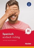 Eva Miquel-Heininger, Hildegard Rudolph - Spanisch - einfach richtig, Häftad