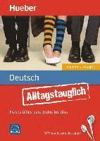 bokomslag Alltagstauglich Deutsch. Frases útiles para todos los días.Alemán - Español / Buch mit MP3-Download