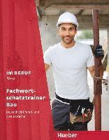 bokomslag Im Beruf NEU.  Fachwortschatztrainer Bau