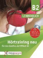 bokomslag Hörtraining neu für das Goethe Zertifikat B2. v