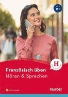 Julie Brossard - Französisch üben - Hören & Sprechen B1. Buch mit Audios online, Häftad