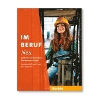 Im Beruf NEU. Fachwortschatztrainer Transport und Lager