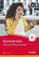 bokomslag Spanisch üben - Hören & Sprechen B1. Buch mit Audios online