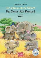 bokomslag Der schlaue kleine Elefant / The Clever Little Elephant mit Audio-CD
