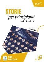 bokomslag Storie per principanti - racconti dalla A alla Z. Livello 1