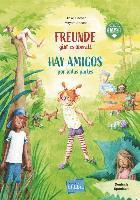 Freunde gibt es überall. Kinderbuch Deutsch-Spanisch mit MP3-Hörbuch zum Herunterladen 1