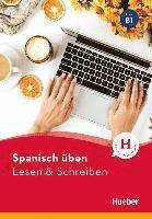 bokomslag Spanisch üben - Lesen & Schreiben B1