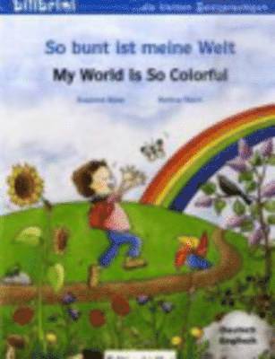 bokomslag So bunt ist meine Welt/My world is so colourful