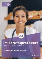 bokomslag Im Berufssprachkurs A2. Kurs- und Arbeitsbuch plus interaktive Version