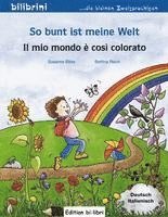 So bunt ist meine Welt / Il mio mondo è così colorato 1