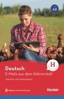 E-Mails aus dem Hühnerstall 1