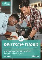 bokomslag Deutsch-Turbo. Kursbuch plus interaktive Version