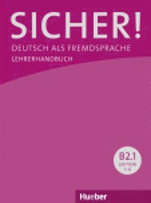 bokomslag Sicher! B2/1. Lehrerhandbuch
