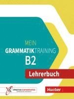 bokomslag Mein Grammatiktraining B2. Lehrerbuch