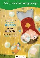 bokomslag Das kleine Wunder. Kinderbuch Deutsch-Französisch mit Leserätsel