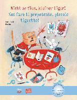 bokomslag Nicht so fies, kleiner Tiger! (Deutsch-Italienisch)