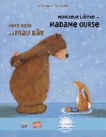 Herr Hase & Frau Bär. Kinderbuch Deutsch-Französisch 1