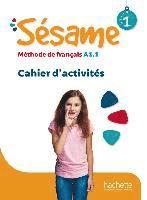 bokomslag Sésame 1. Cahier d'activités + Manuel númerique