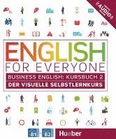 bokomslag English for Everyone Business English 2 / Kursbuch