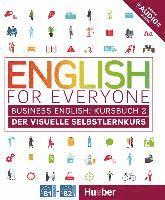 bokomslag English for Everyone Business English 2 / Kursbuch