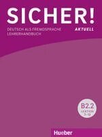 Susanne Wagner - Sicher! aktuell B2/2 / Lehrerhandbuch, Häftad