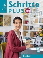 Silke Hilpert, Valeska Hagner, Isabel Krämer-Kienle, Marion Kerner, Angela Pude, Anne Robert, Anja Schümann, Franz Specht, Dörte Weers, Barbara Gottstein-Schramm, Susanne Kalender - Schritte plus Neu 6. Kursbuch und Arbeitsbuch mit Audios online, Häftad