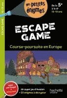 bokomslag Escape game - Course-poursuite en Europe