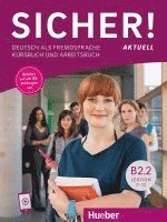 Michaela Perlmann-Balme, Susanne Schwalb, Magdalena Matussek - Sicher! aktuell B2.2. Kurs- und Arbeitsbuch mit Audios online, Lektion 7-12, Häftad