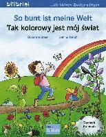 bokomslag So bunt ist meine Welt. Kinderbuch Deutsch-Polnisch
