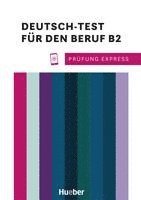 bokomslag Deutsch-Test fur den Beruf B2 -  Ubungsbuch mit Audios online