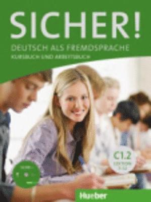 bokomslag Sicher! C1/2. Kurs- und Arbeitsbuch mit CD-ROM zum Arbeitsbuch Lektion 7-12