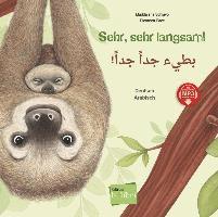 Sehr, sehr langsam! Kinderbuch Deutsch-Arabisch 1