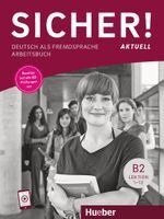 Michaela Perlmann-Balme, Susanne Schwalb, Magdalena Matussek - Sicher! aktuell B2. Arbeitsbuch mit Audios online, Häftad