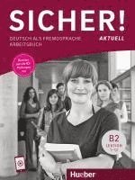 Sicher! aktuell B2. Arbeitsbuch mit Audios online 1