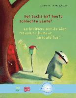 bokomslag Der Dachs hat heute schlechte Laune! Kinderbuch Deutsch-Französisch