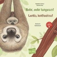 bokomslag Sehr, sehr langsam! Kinderbuch Deutsch-Italienisch