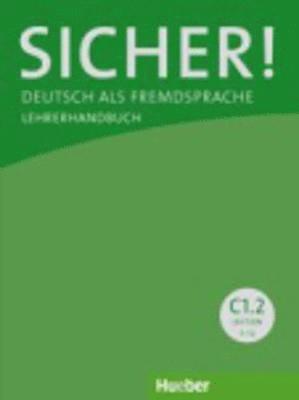 Sönke Andresen - Sicher! C1/2. Lehrerhandbuch, Häftad