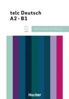 Josef Wergen - Prüfung Express - telc Deutsch A2·B1. Übungsbuch mit Audios online, Häftad