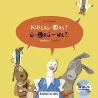 Lena Hesse - Kikeri - was? Kinderbuch Deutsch-Türkisch mit Audio-CD in acht Sprachen, Inbunden
