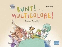 bokomslag Bunt! - Kinderbuch Deutsch-Französisch mit mehrsprachiger Hör-CD + MP3-Hörbuch zum Download