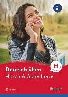 Deutsch üben - Hören & Sprechen B1 1