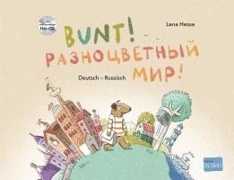 bokomslag Bunt! - Kinderbuch Deutsch-Russisch mit mehrsprachiger Hör-CD + MP3-Hörbuch zum Download